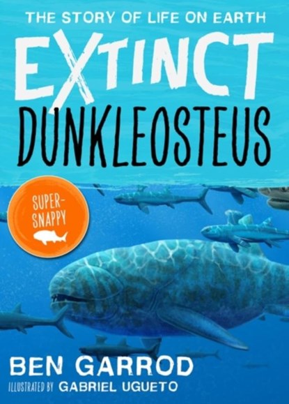 Dunkleosteus, Ben Garrod - Paperback - 9781838935306