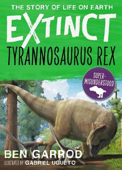 Tyrannosaurus Rex, Ben Garrod - Paperback - 9781838935399