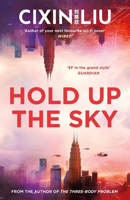 Hold Up the Sky, Cixin Liu - Paperback - 9781838937621