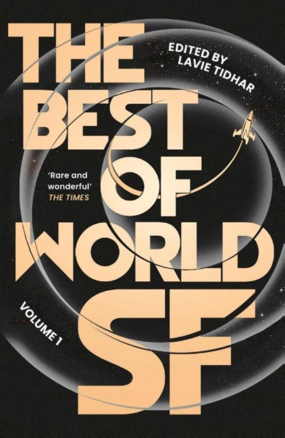 The Best of World SF, Lavie Tidhar - Paperback - 9781838937652