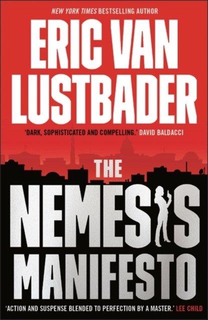 The Nemesis Manifesto, Eric Van Lustbader - Paperback - 9781838937690