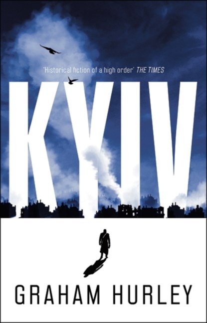 Kyiv, Graham Hurley - Paperback - 9781838938345