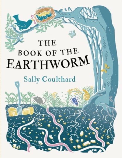 The Book of the Earthworm, Sally Coulthard - Paperback - 9781838939601