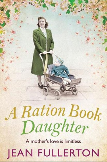A Ration Book Daughter, Jean Fullerton - Paperback - 9781838950927