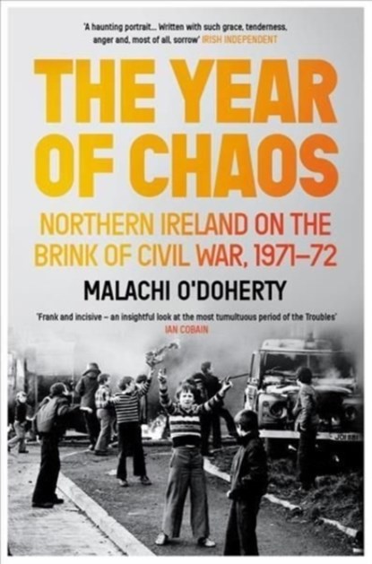 The Year of Chaos, Malachi O'Doherty - Paperback - 9781838951245