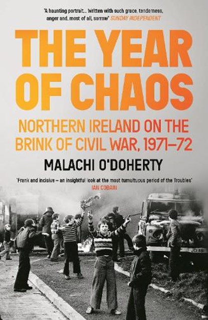 The Year of Chaos, Malachi O'Doherty - Paperback - 9781838951245