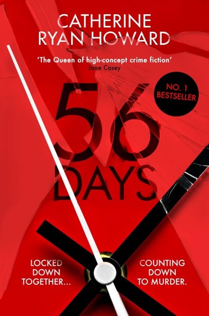 56 Days, Catherine Ryan Howard - Paperback - 9781838951658