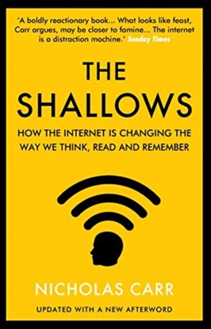 The Shallows, Nicholas Carr - Paperback - 9781838952587
