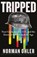 Tripped, Norman Ohler - Gebonden - 9781838953584