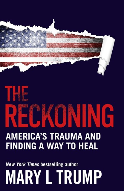 The Reckoning, Mary L Trump - Paperback - 9781838954413