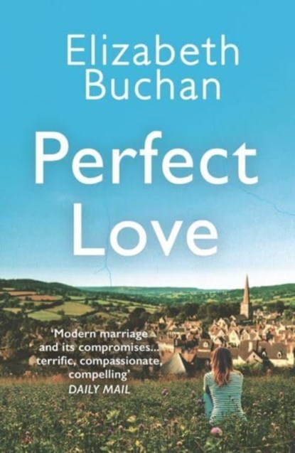 Perfect Love, Elizabeth Buchan - Paperback - 9781838955410