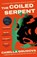 The Coiled Serpent, Camilla Grudova - Paperback - 9781838956387