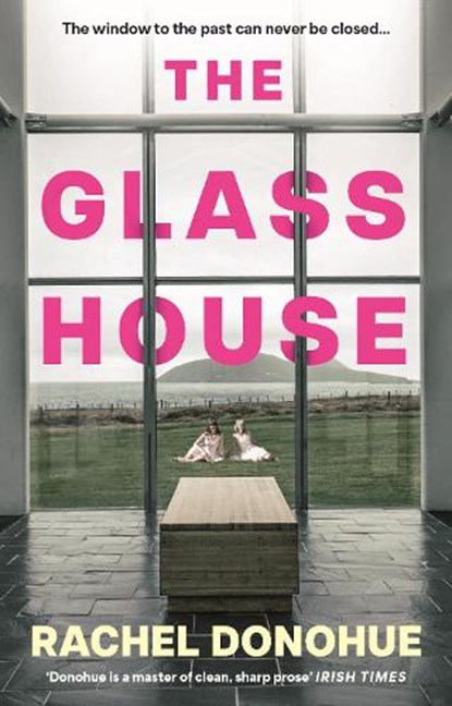 The Glass House, Rachel Donohue - Paperback - 9781838956912