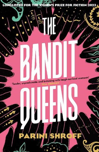 The Bandit Queens, Parini Shroff - Gebonden - 9781838957148