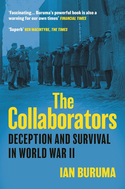 The Collaborators, Ian Buruma - Paperback - 9781838957674