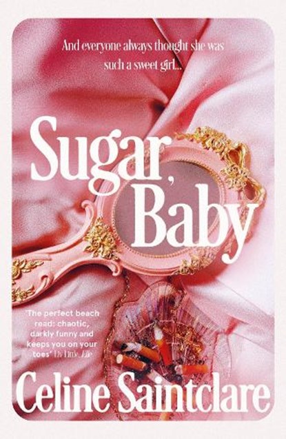 Sugar, Baby, Celine Saintclare - Paperback - 9781838958206