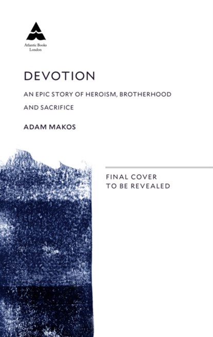 Devotion, Adam Makos - Paperback - 9781838958381
