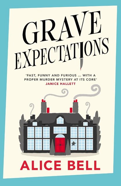 Grave Expectations, Alice Bell - Gebonden - 9781838958398