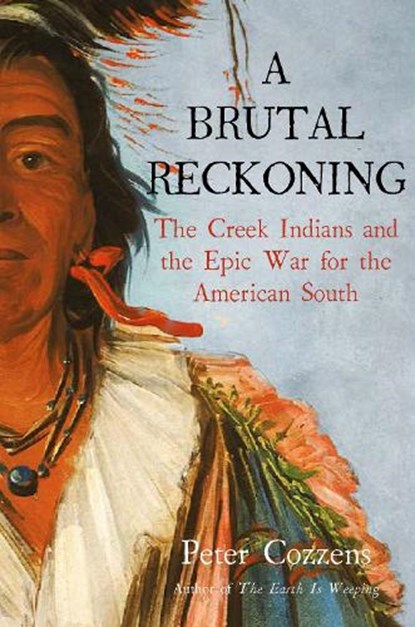 A Brutal Reckoning, Peter Cozzens - Gebonden - 9781838959043