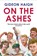 On the Ashes, Gideon Haigh - Gebonden - 9781838959975