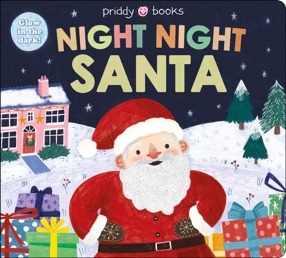 Night Night Santa (Night Night Books), Priddy Books ; Roger Priddy - Gebonden - 9781838992354