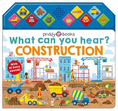 What Can You Hear? Construction, Priddy Books ; Roger Priddy - Gebonden - 9781838992392
