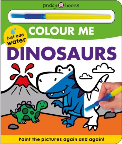 Colour Me: Dinosaurs, Priddy Books ; Roger Priddy - Gebonden - 9781838992644