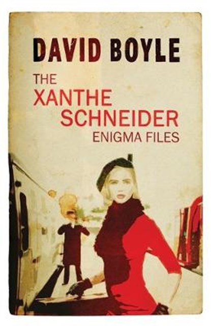 The Xanthe Schneider Enigma Files, BOYLE,  David - Paperback - 9781839011603