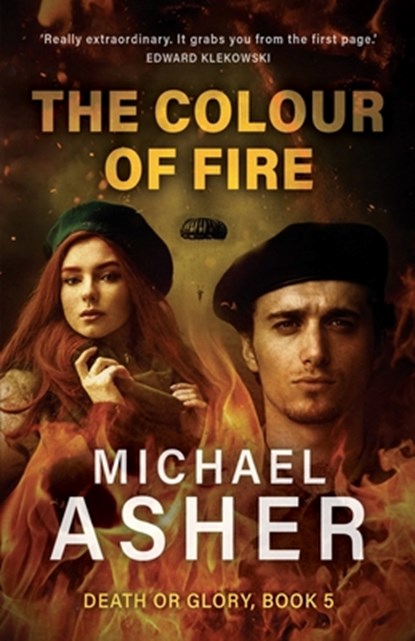 The Colour of Fire, Michael Asher - Paperback - 9781839011740