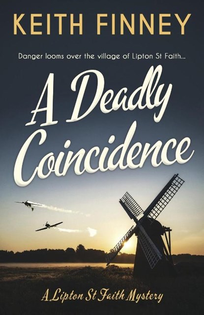 A Deadly Coincidence, Keith Finney - Paperback - 9781839012228