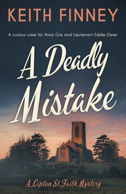 A Deadly Mistake, FINNEY,  Keith - Paperback - 9781839012242