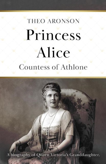 Princess Alice, Theo Aronson - Paperback - 9781839012617