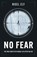 No Fear, Nigel Ely - Paperback - 9781839012747