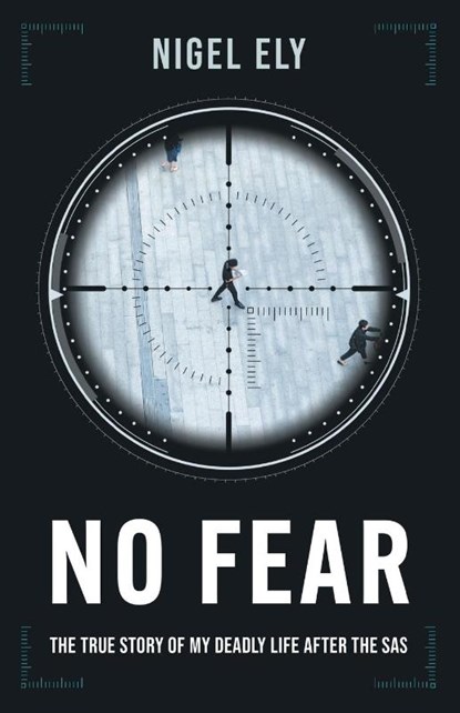 No Fear, Nigel Ely - Paperback - 9781839012747
