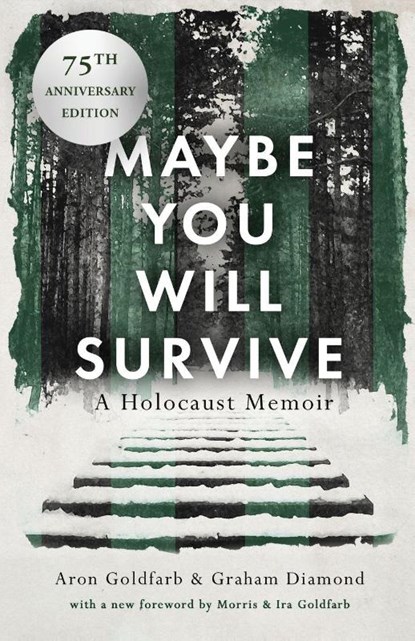 Maybe You Will Survive, Aron Goldfarb ; Graham Diamond - Paperback - 9781839012891