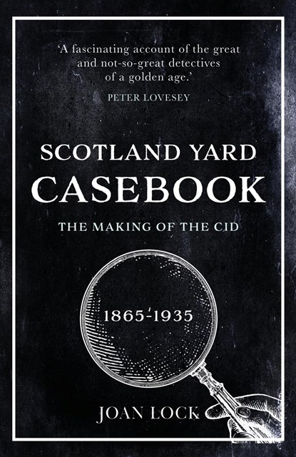 Scotland Yard Casebook, Joan Lock - Paperback - 9781839013683