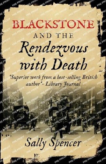 Blackstone and the Rendezvous with Death, Sally Spencer - Paperback - 9781839014055