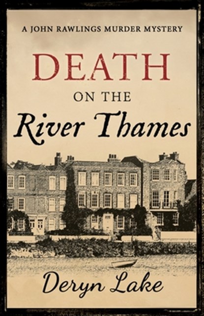 Death on the River Thames, Deryn Lake - Paperback - 9781839014598