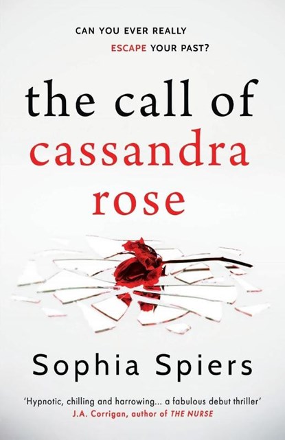 The Call of Cassandra Rose, Sophia Spiers - Paperback - 9781839014789