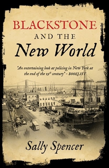 Blackstone and the New World, Sally Spencer - Paperback - 9781839014857