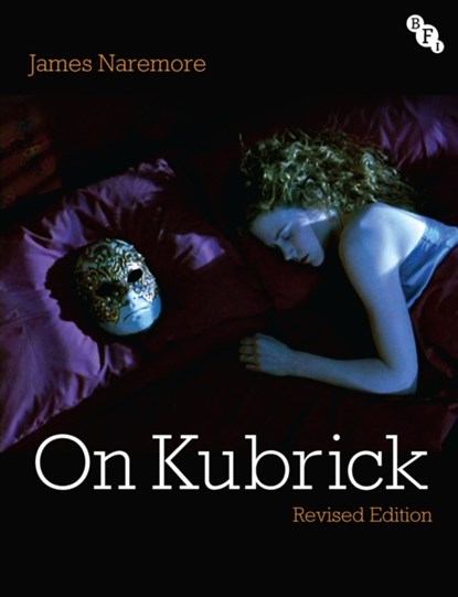 On Kubrick, James (Indiana University Naremore - Paperback - 9781839023996