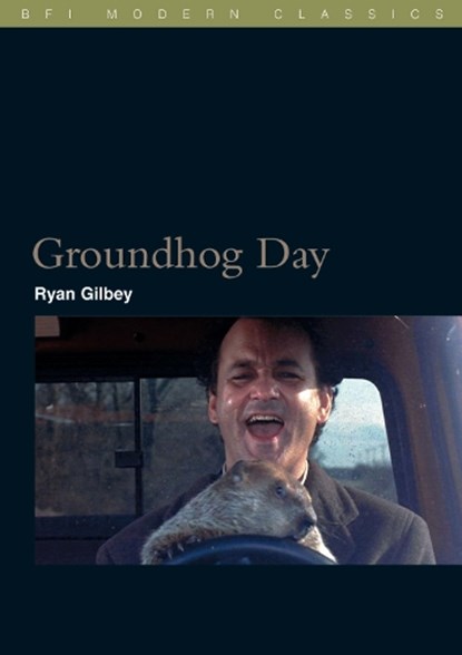 Groundhog Day, Ryan Gilbey - Paperback - 9781839029806
