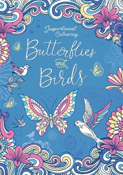 Butterflies and Birds: Inspriational Coloring Book for Adults, Igloobooks - Paperback - 9781839036958