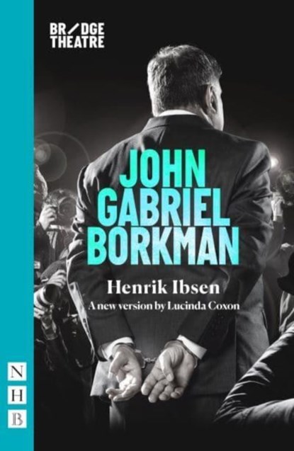 John Gabriel Borkman, Henrik Ibsen - Paperback - 9781839041242