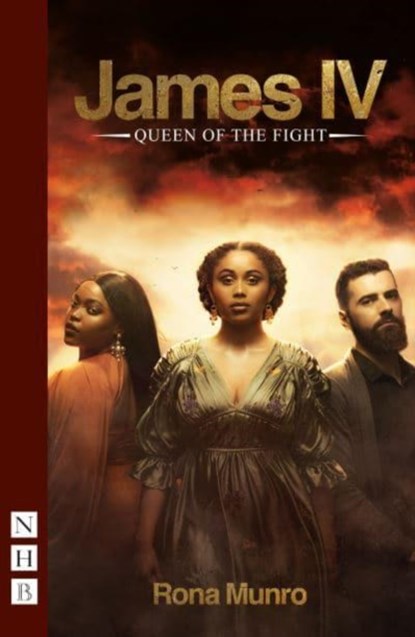 James IV: Queen of the Fight, Rona Munro - Paperback - 9781839041327