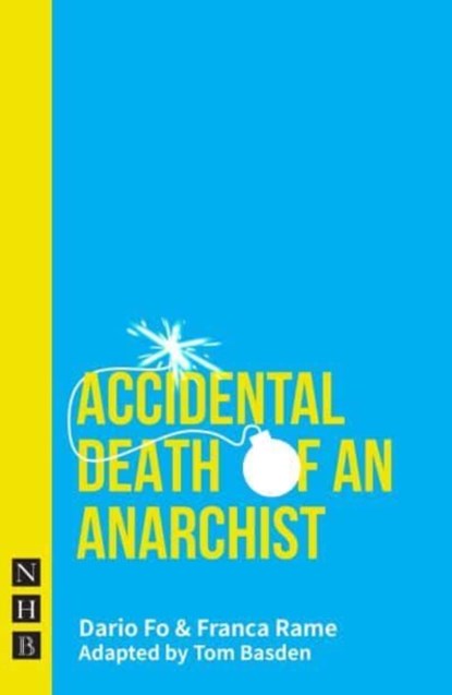 Accidental Death of an Anarchist, Dario Fo ; Franca Rame - Paperback - 9781839041389