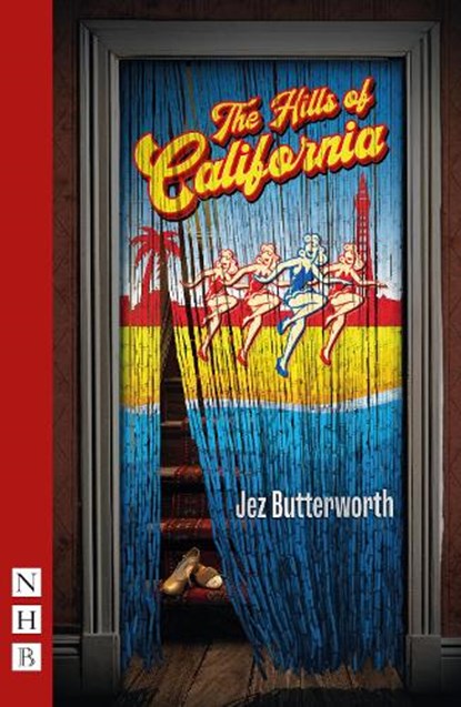 The Hills of California, Jez Butterworth - Paperback - 9781839043154