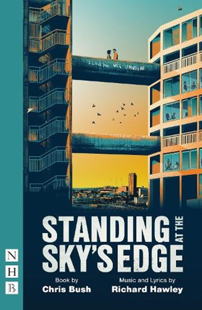 Standing at the Sky's Edge, Chris Bush ; Richard Hawley - Paperback - 9781839043253