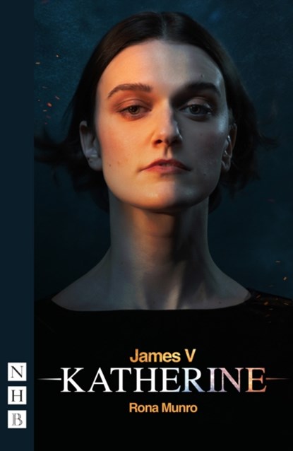 James V: Katherine, Rona Munro - Paperback - 9781839043437