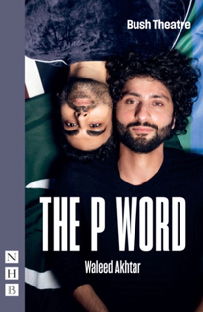 The P Word, Waleed Akhtar - Paperback - 9781839043932